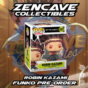 Funko! Robin Kazami 2427 Pre-Order