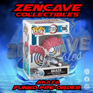 Funko! Akaza 2505 Pre-Order